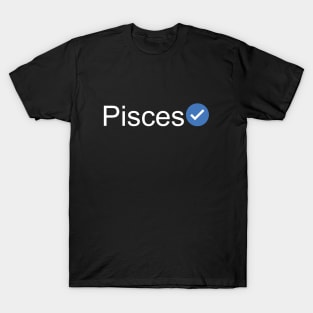 Verified Pisces (White Text) T-Shirt